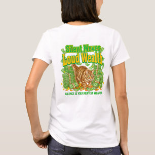 Kat Liefhebber Stille Bewegingen Luid Vermogen T-shirt