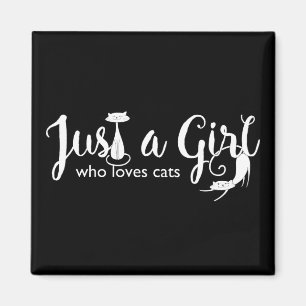 Kat Love Just a Girl Kat Magnet