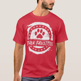 Kat Lover Hondenliefhebber Pawsitive Pet Lover T-shirt