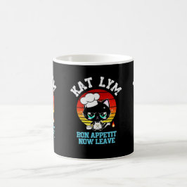 Kat Lym Sarcastic Chef Cat - Bon Appetit Now Leave Koffiemok