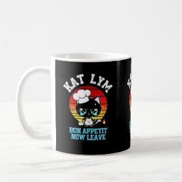 Kat Lym Sarcastic Chef Cat - Bon Appetit Now Leave Koffiemok