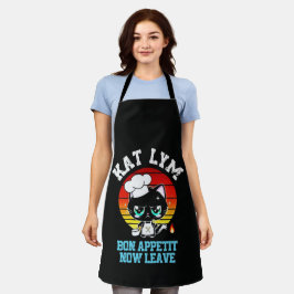 Kat Lym Sarcastic Chef Cat - Bon Appetit Now Leave Schort