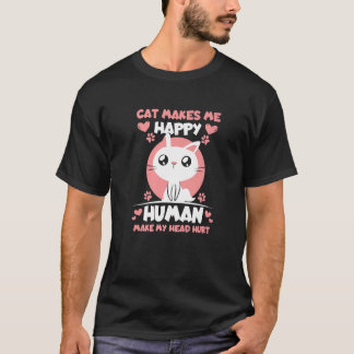 Kat maakt me gelukkig Mensen maken mijn hoofd pijn T-shirt