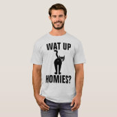 KAT MAAR T-SHIRTS, WAT-UP HOMIES? T-SHIRT (Voorkant volledig)