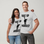 KAT MAAR T-SHIRTS, WAT-UP HOMIES? T-SHIRT (Unisex)