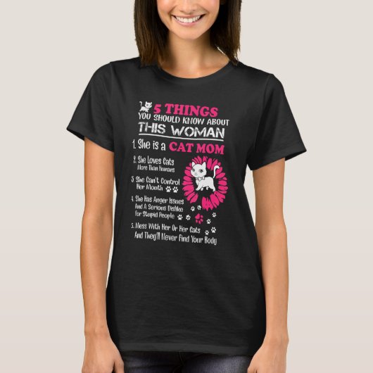 Kat mam 5 dingen die je moet weten over deze vrouw t-shirt (Voorkant)