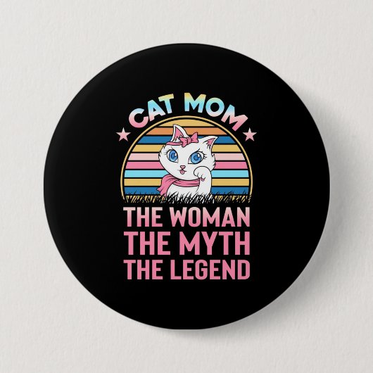 Kat mam de vrouw de Legende Ronde Button 7,6 Cm (Voorkant)