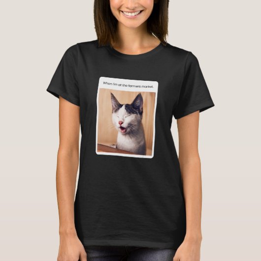 Kat Meme als ik op de boerenmarkt ben T-shirt (Voorkant)