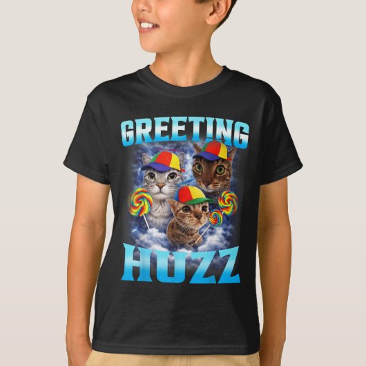 Kat Meme Groeten Huzz Grappig T-shirt (Voorkant)