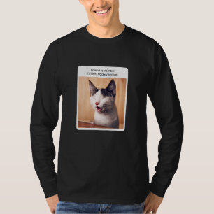 Kat Meme Wanneer Ik Aan Field Hockey Seizoen Denk T-shirt