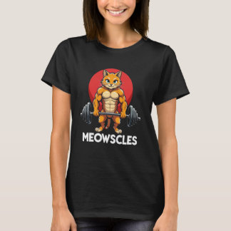 Kat Meowscles Gym Gewichtheffen Katten Gym Workout T-shirt