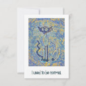 Kat met gefragmenteerde tekst "Ik was normaal" Kaa Bedankkaart (Voorkant)