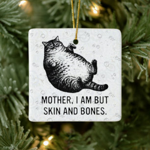 Kat moeder ben ik, maar vel over been voor kattenl keramisch ornament