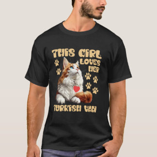 Kat Moeder DEZE MEISJE HOUDT VAN HAAR TURKSE VAN K T-shirt