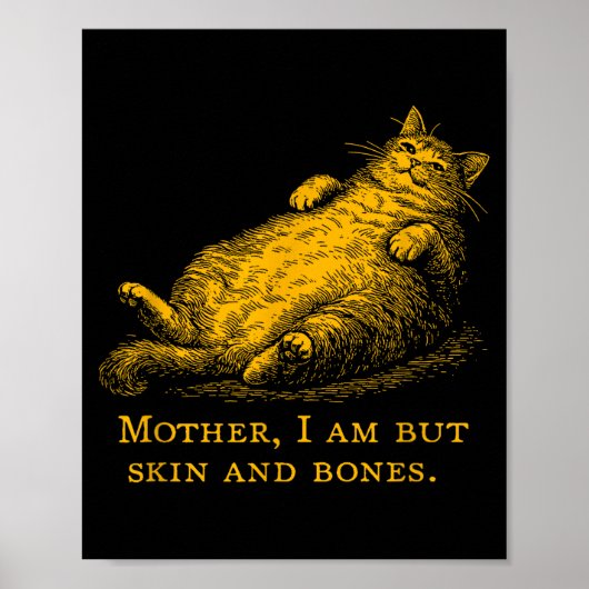 Kat Moeder Ik Ben Maar Huid En Botten Grappige Vin Poster (Voorkant)