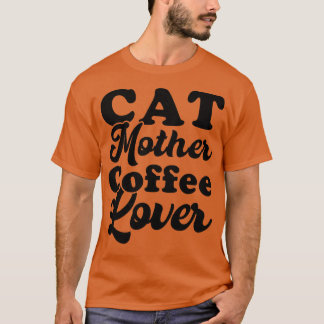 Kat Moeder Koffie Lover 97 T-shirt