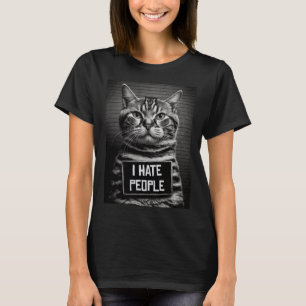 Kat Mugshot Ik haat mensen Kat Pap of Kat Mam T-shirt