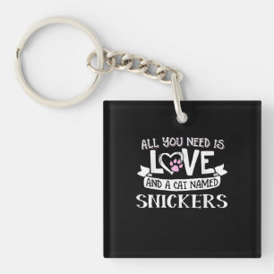Kat Name Snickers Lovers   Alles wat je nodig hebt Sleutelhanger
