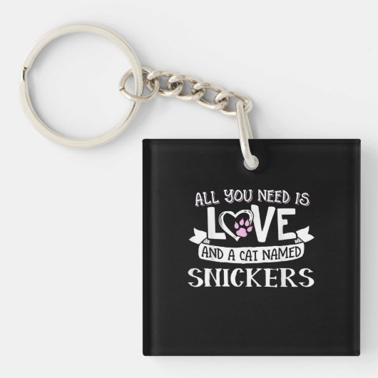 Kat Name Snickers Lovers | Alles wat je nodig hebt Sleutelhanger (voorkant)