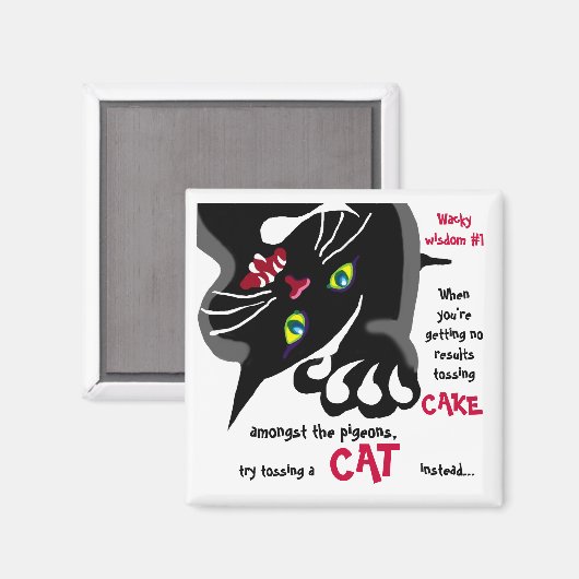 Kat of taart- Wacky wijsheid #1 Magneet (Voorkant / Achterkant)
