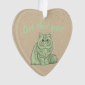 Kat-ornament met "Got That Quiet" - cadeau voor ho Ornament (voorkant)
