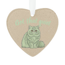 Kat-ornament met tekst 'Got That Quiet' - cadeau v