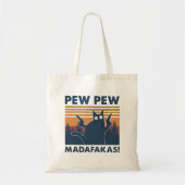  kat Pew Pew Madafakas Tote Bag (Voorkant)