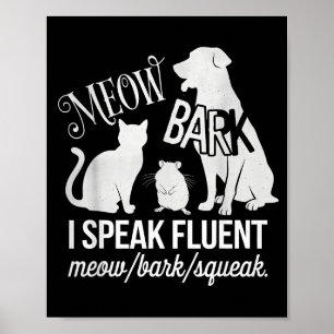 Kat Rat Hond Eigenaar Ik Spreek Vloeiend Miauw Bla Poster