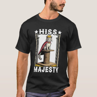 Kat Sissen Majesteit Kattenkrabpaal Boom Kat T-shirt