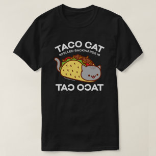 Kat T-Shirt - Taco CAT Achterwaarts geknepen is...