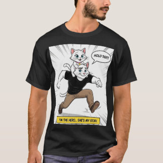 Kat Vader Held T‑Shirt – “Ik ben de held… zij is T-shirt
