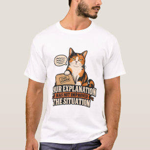 Kat Verwerpt Je Uitleg T-shirt
