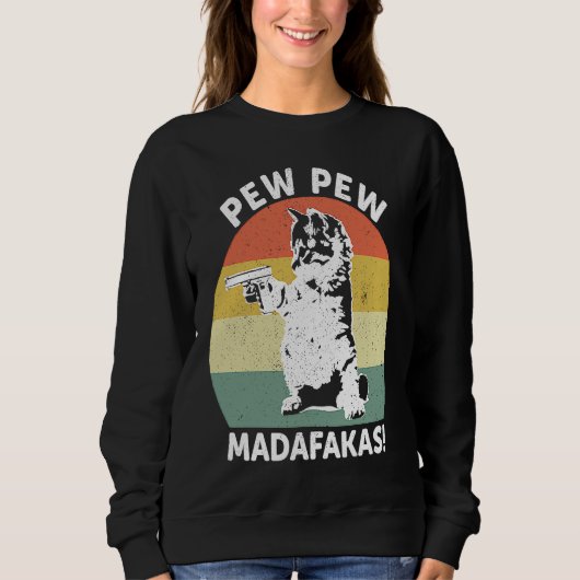 Kat Vintage PewPewPew Madafakas Kat Dol Pew Trui (Voorkant)