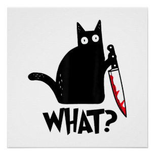 Kat Wat_ Grappige Zwarte Kat Perfect Poster