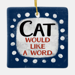 Kat wil graag een woord Ornament