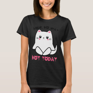 Kat Yoga Kitten Nee Neehee Katten Niet Vandaag Kat T-shirt