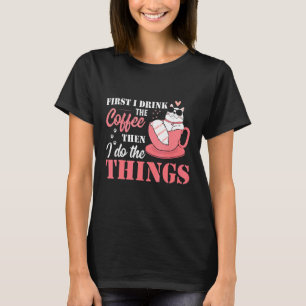 Kat Zonnebrillen eerst Drink ik koffie dan doe ik  T-shirt