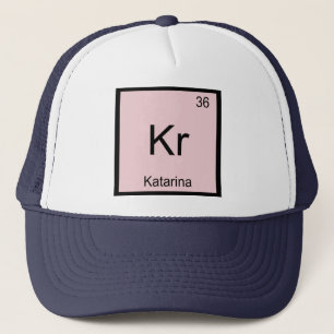 Katarina Name Chemistry Element Periodic Table Trucker Pet