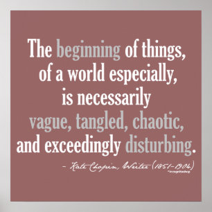 Kate Chopin Quote Poster