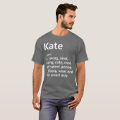 KATE Definitie Gepersonaliseerde Naam Grappige Ver T-shirt (Voorkant volledig)