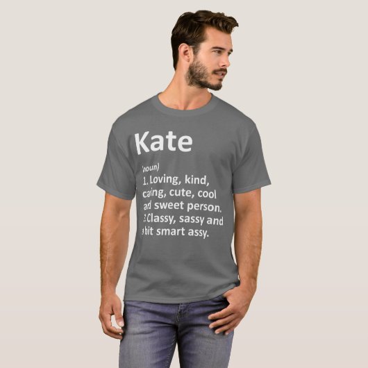 KATE Definition Personalized Name Funny Birthday G T-shirt (Voorkant volledig)