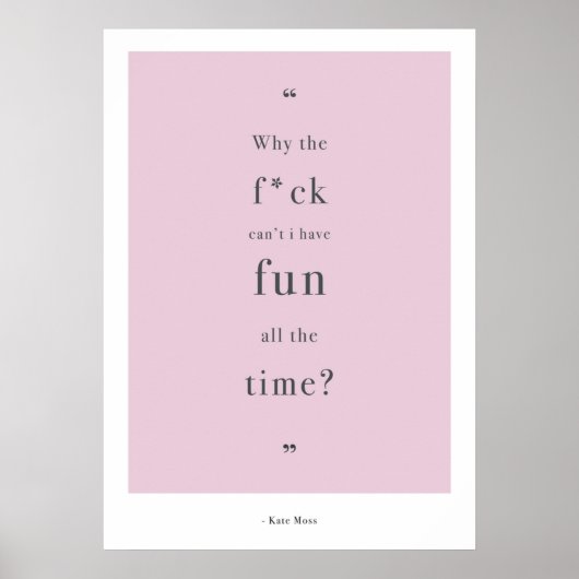 Kate Moss Quote Poster (Voorkant)
