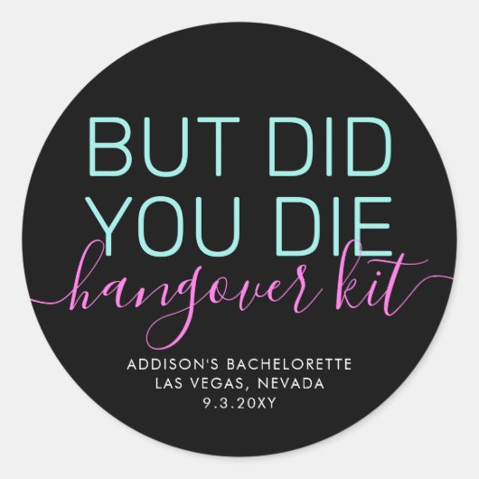 Kater Kit Did You Die Neon Ronde Sticker (Voorkant)