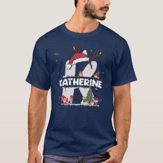 Katherine Christmasw Katherine Name voor grappige  T-shirt