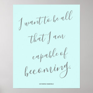 Katherine Mansfield Inspirerend Quote Poster