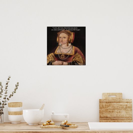 Katherine of Aragon Love Poster (Keuken)