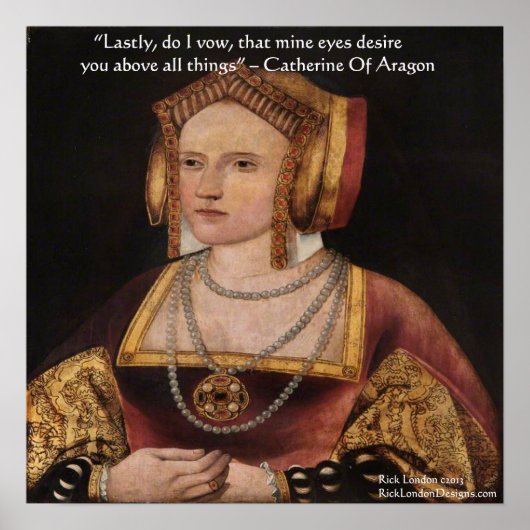 Katherine Van Aragon Liefdescitaat Poster (Voorkant)