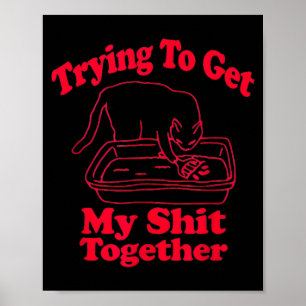 Katheter is Vol Grappige Kat Humor Meme Kat Moeder Poster