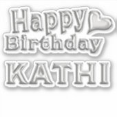 Kathi Happy Birthday silver Aufkleber Sticker (Voorkant)
