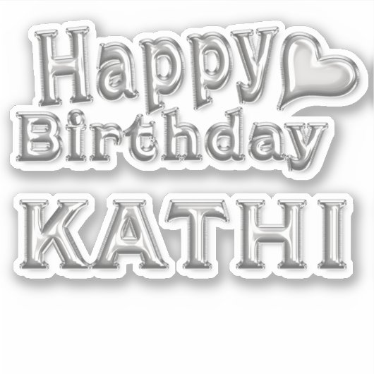 Kathi Happy Birthday silver Aufkleber Sticker (Voorkant)